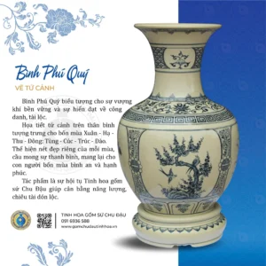 gioi_thieu_phu_quy-11_d3085c9aea7e4d5981d541df2312aa27_master Bình Phú Quý Họa Tiết Hoa Tứ Cảnh